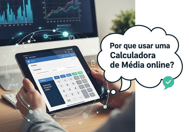 Por que usar uma Calculadora de Média online?