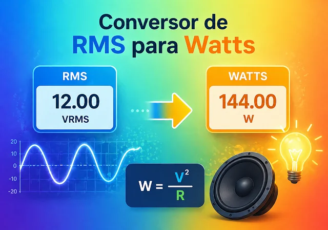 Conversor de RMS para Watts
