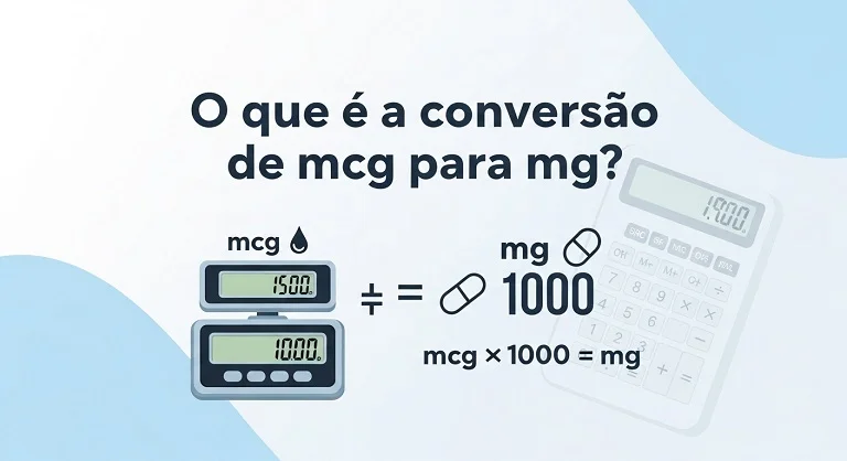 O que é a conversão de mcg para mg?