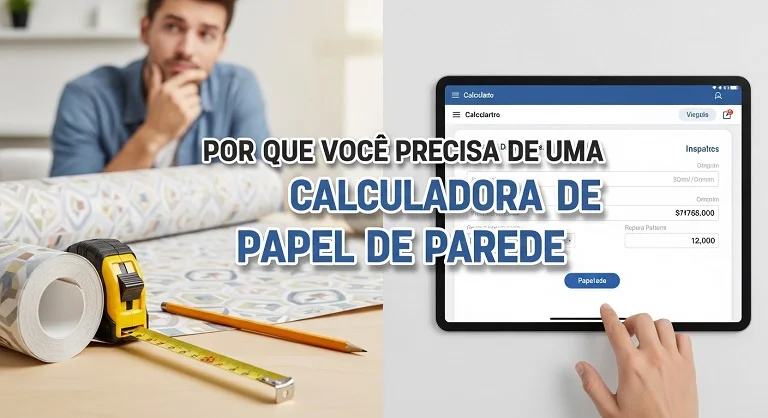 Por que você precisa de uma Calculadora de Papel de Parede