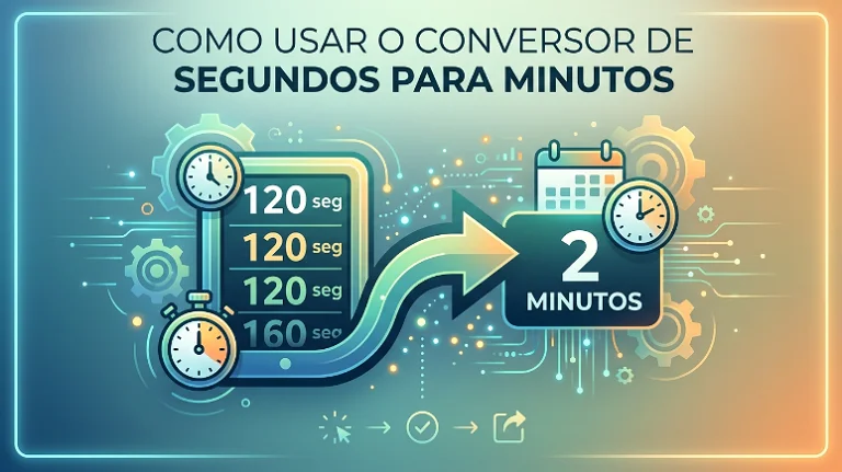 Como Usar o Conversor de Segundos para Minutos
