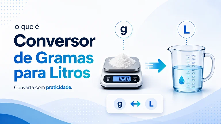 O que é Conversor de Gramas para Litros